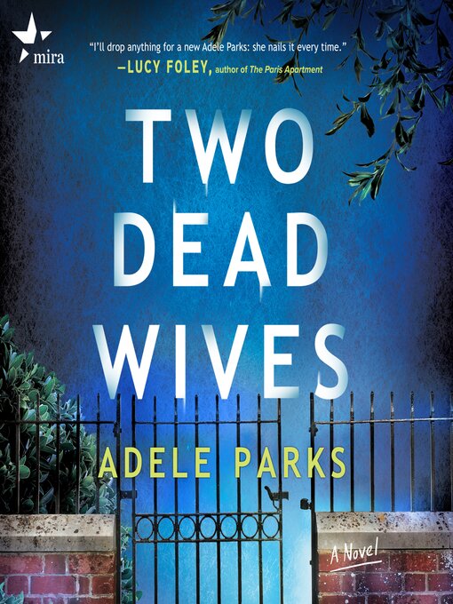 Title details for Two Dead Wives by Adele Parks - Available
